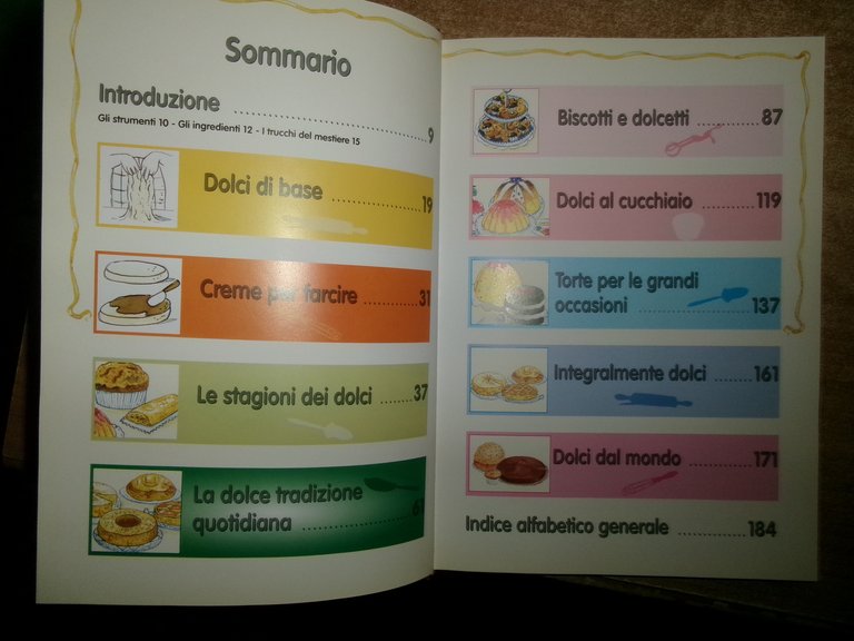 L'oracolo delle torte. Ricettario per fare in casa biscotti, dolci, …