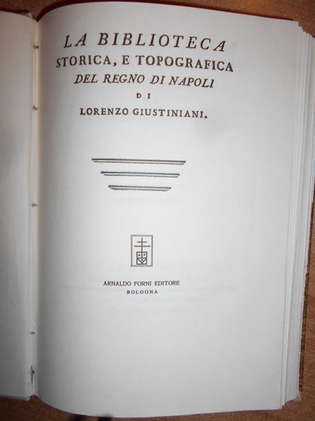 La Biblioteca storica, e topografica del Regno di Napoli