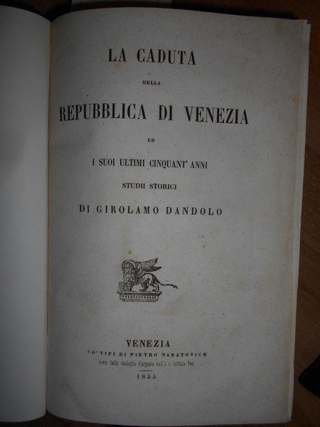 La Caduta della Repubblica di Venezia ed i suoi ultimi …