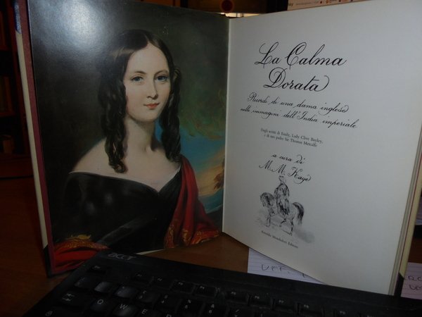 La Calma Dorata. Ricordi di una dama inglese nelle immagini …