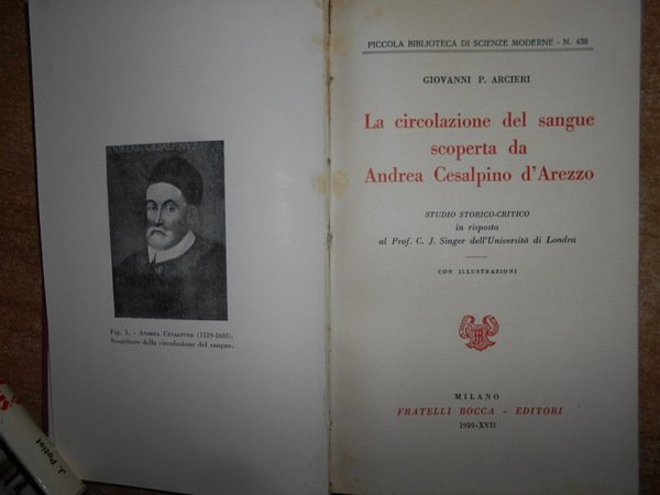 La Circolazione del Sangue scoperta da Andrea Cesalpino d' Arezzo