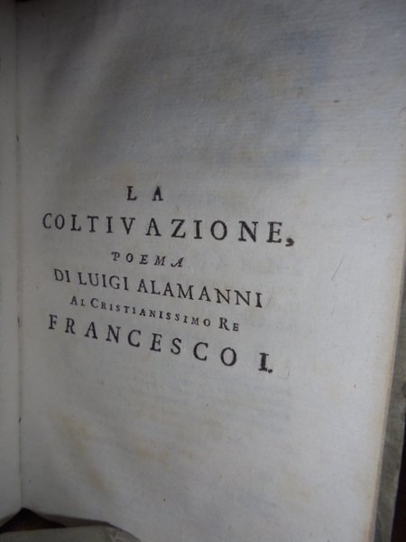 LA COLTIVAZIONE E GLI EPIGRAMMI DI LUIGI ALAMANNI, E LE …