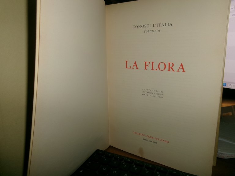 LA FLORA. Conosci l' Italia Vol. II. Milano, Touring Club