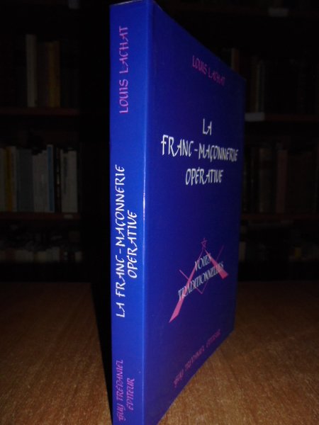 La Franc-Maçonnerie opérative