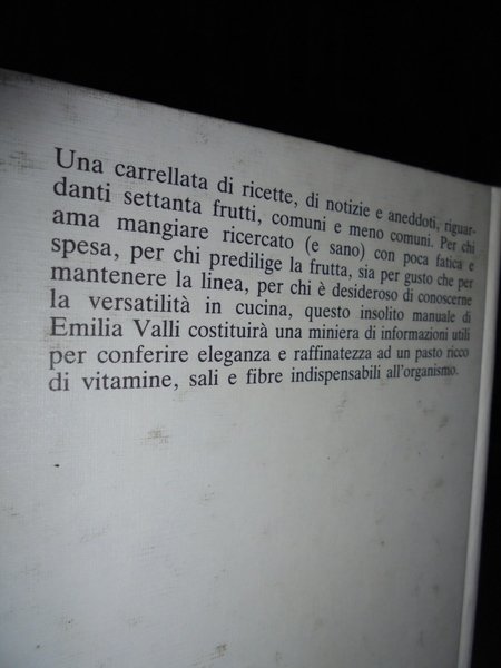 La Frutta 376 ricette dolci e salate
