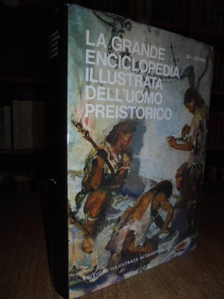 La Grande enciclopedia illustrata dell' uomo preistorico