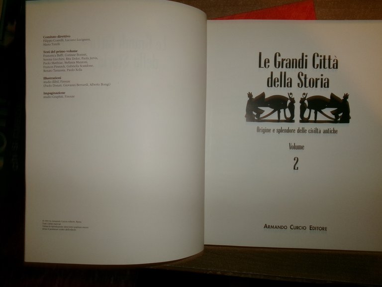 La Grandi Città della Storia. Origine e splendore delle civiltà …