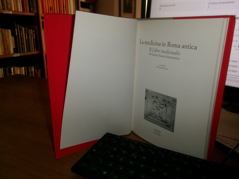 La Medicina in Roma antica. Il Liber Medicinalis di Quinto …