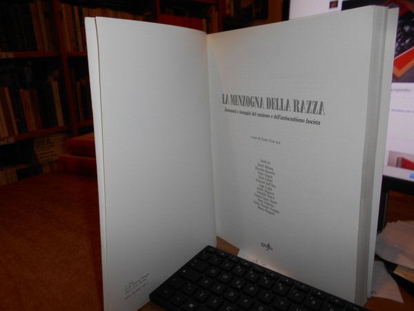 La menzogna della razza. Documenti e immagini del razzismo e …