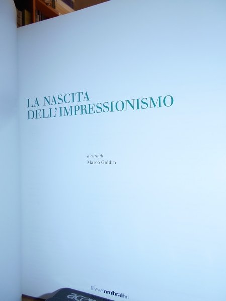 La Nascita dell' Impressionismo