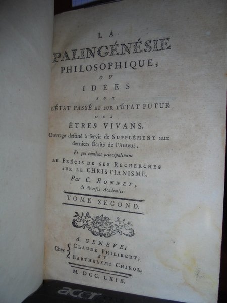 LA PALINGÉNÉSIE PHILOSOPHIQUE, OU IDÉES SUR L'ÉTAT DES ÊTRES VIVANTS