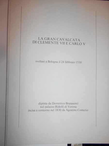 La Piazza Maggiore di Bologna. Storia, arte, costume