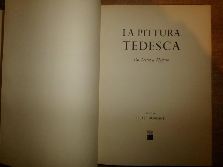 La Pittura Tedesca da Durer a Holbein testo di Otto …