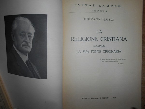 LA RELIGIONE CRISTIANA SECONDO LA SUA FONTE ORIGINARIA