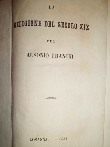 La Religione del Secolo XIX per FRANCHI Ausonio