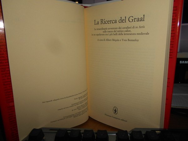 La Ricerca del Graal. Le straordinarie avventure dei cavalieri di …