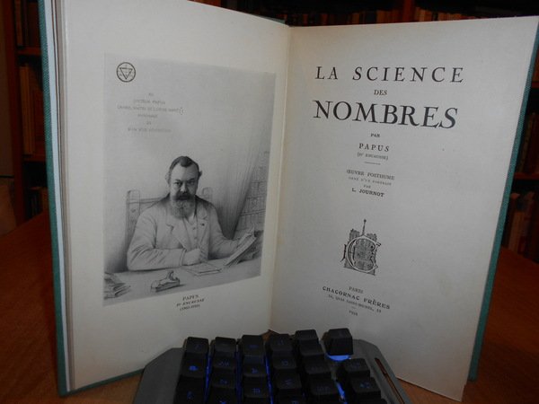 LA SCIENCE des NOMBRES par PAPUS (d' Encausse) oeuvre posthume