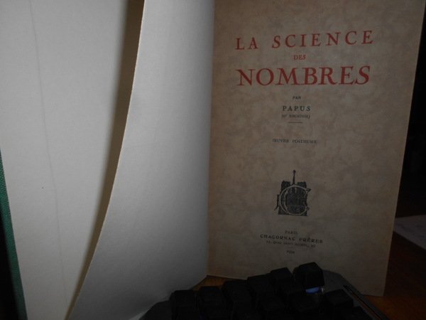 LA SCIENCE des NOMBRES par PAPUS (d' Encausse) oeuvre posthume