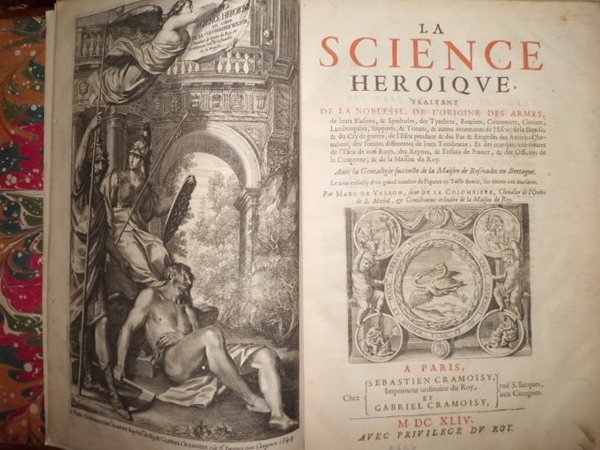 La Science Heroique, traitant de la Noblesse, de l' Origine.