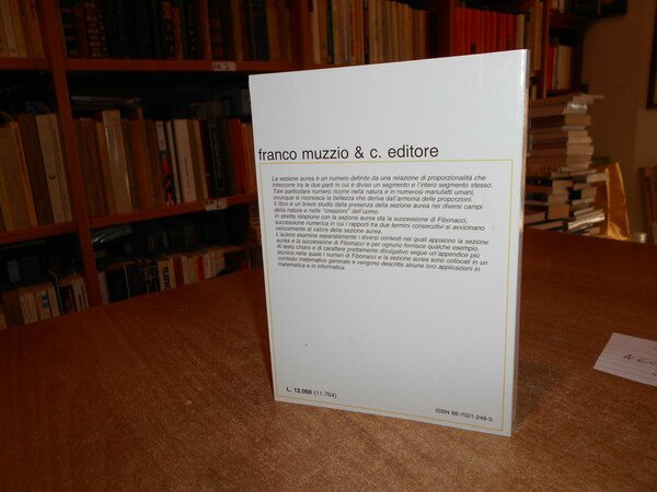 La Sezione Aurea. Arte, natura, matematica, architettura e musica
