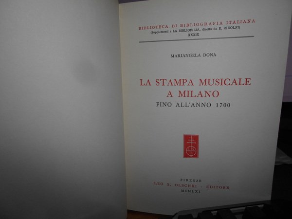 La Stampa Musicale a Milano fino all' anno 1700