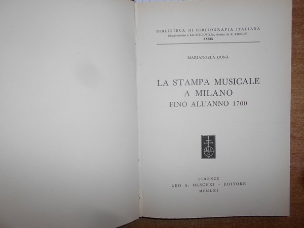 La Stampa Musicale a Milano fino all' anno 1700