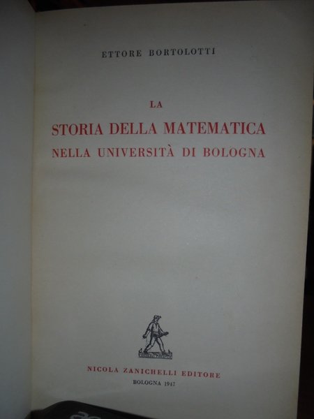 La Storia della Matematica nella Università di Bologna