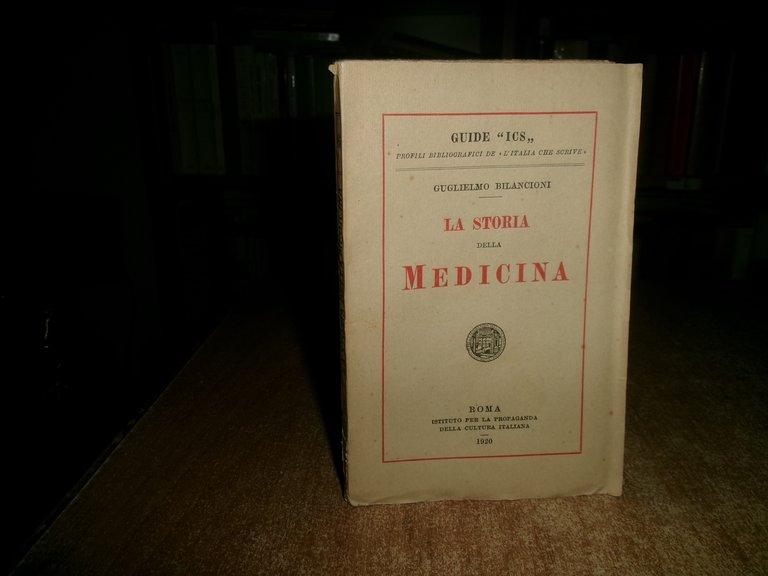 La Storia della Medicina. Guglielmo Bilancioni 1920