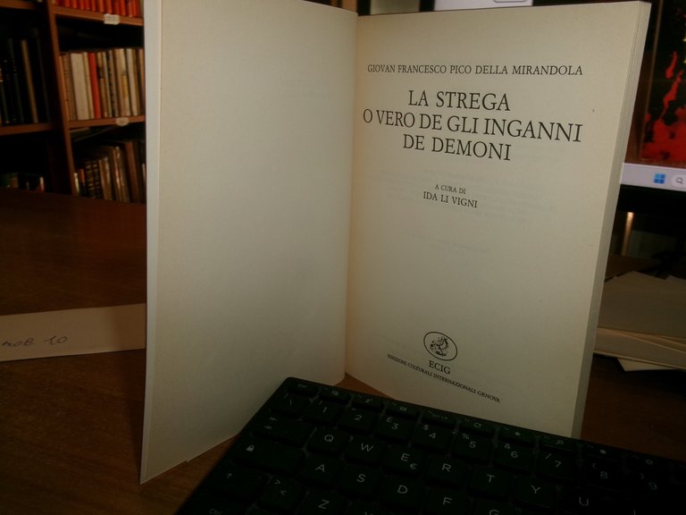 La Strega, o vero de gli Inganni de Demoni. GIOVAN …