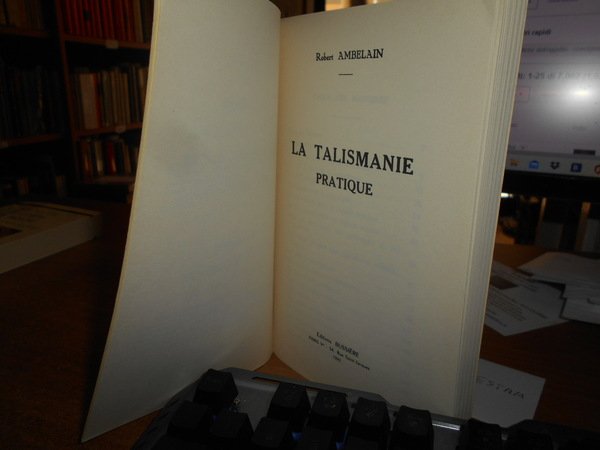 La Talismanie pratique