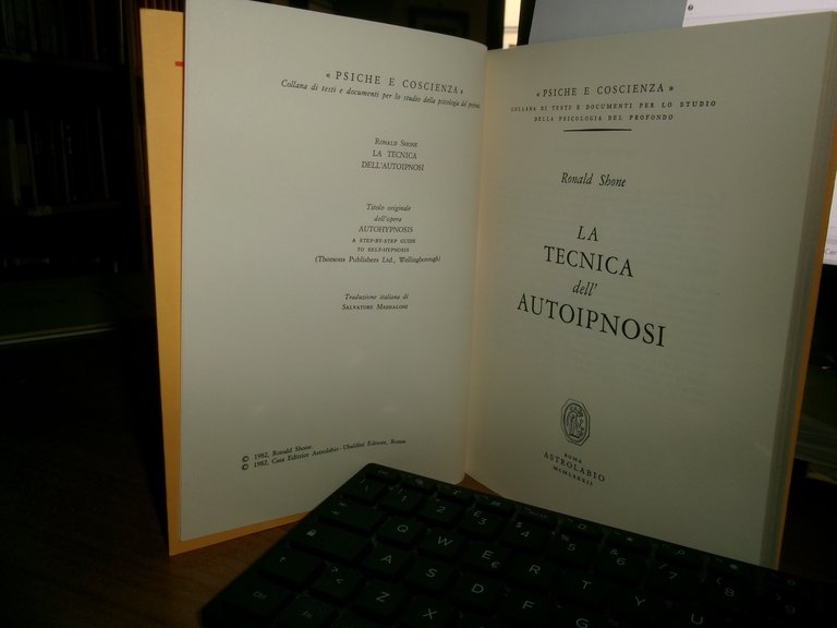 LA TECNICA dell' AUTOIPNOSI RONALD SHONE 1982