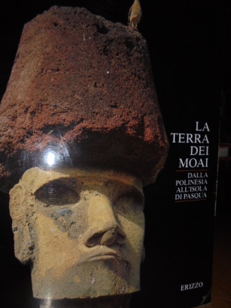 LA TERRA DEI MOAI - DALLA POLINESIA ALL' ISOLA DI …