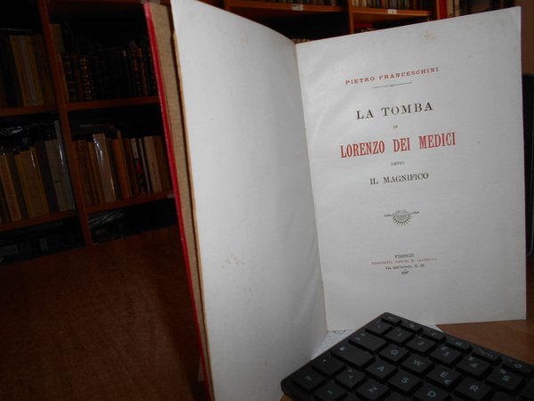 La Tomba di Lorenzo Dei Medici detto Il Magnifico