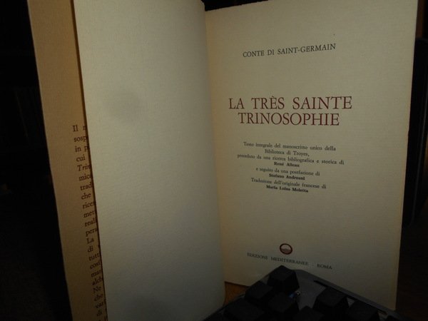 La Très Sainte Trinosophie. Traduzione integrale del manoscritto unico della …