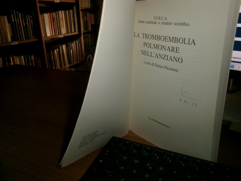 La Tromboembolia polmonare nell' anziano. A cura di Enrico Paciaroni …