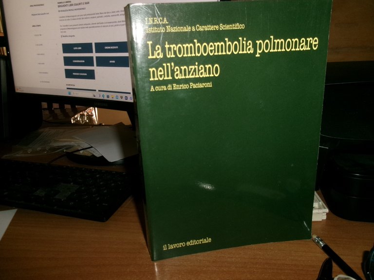 La Tromboembolia polmonare nell' anziano. A cura di Enrico Paciaroni …