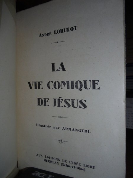 La Vie Comique de Jésus illustrée par Armangeol