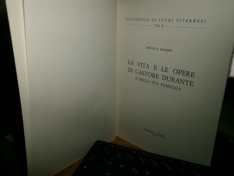 La Vita e le Opere di CASTORE DURANTE e della …