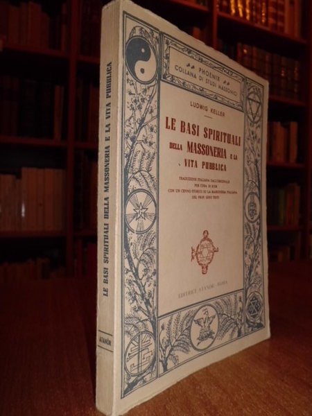 Le basi spirituali della Massoneria e la vita pubblica