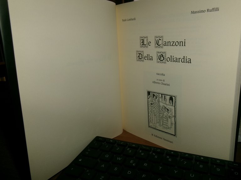 Le Canzoni Della Goliardia raccolta a cura di Alberto Chiarini.LOMBARDI/RUFFILLI