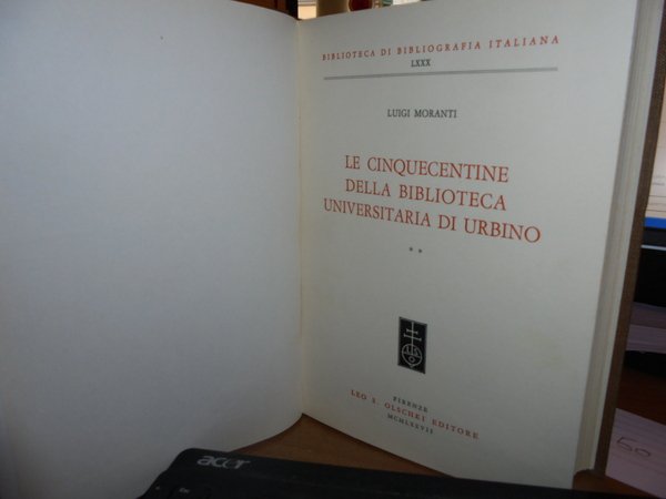 Le Cinquecentine della Biblioteca Universitaria di Urbino