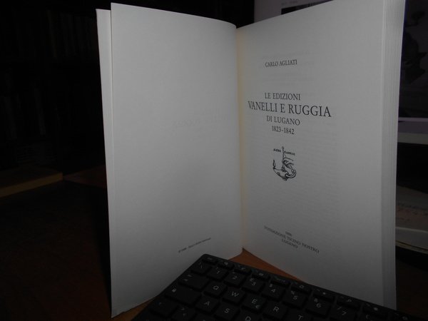 Le Edizioni VANELLI E RUGGIA di LUGANO 1823-1842