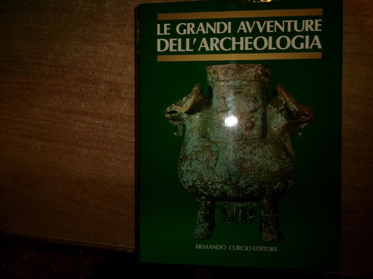 LE GRANDI AVVENTURE DELL' ARCHEOLOGIA. 6 VOLUMI - 1980