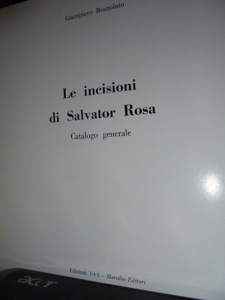 Le incisioni di Salvator Rosa - Catalogo generale