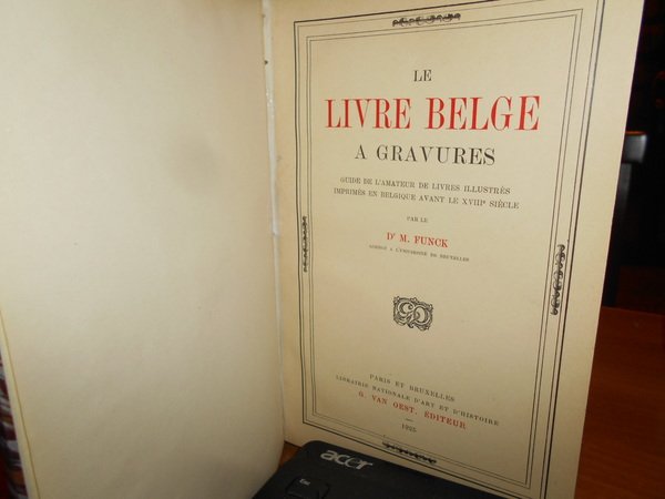 Le LIVRE BELGE a Gravures.Guide de l' Amateur de livres …