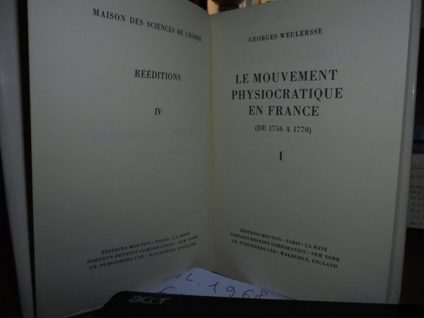 Le Mouvement Physiocratique en France (de 1756 a 1770)