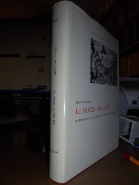 Le Nozze degli Dèi. Un saggio sul grande spettacolo italiano …