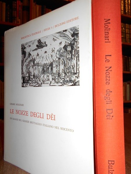 Le Nozze degli Dèi. Un saggio sul grande spettacolo italiano …