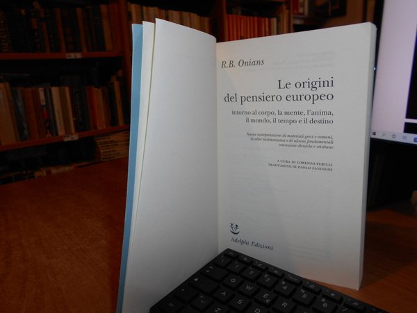 Le Origini del pensiero europeo intorno al corpo, la mente, …