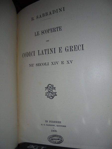 Le scoperte dei codici latini e greci ne'secoli XIV e …